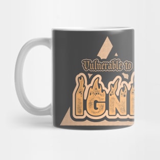 IGNI - Vulnerable to fire Mug